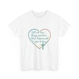 Christian Heart Tee — "Tell me one thing positive that happened to you today"