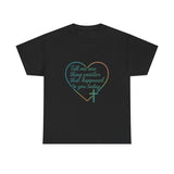 Christian Heart Tee — "Tell me one thing positive that happened to you today"