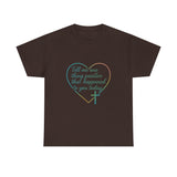 Christian Heart Tee — "Tell me one thing positive that happened to you today"